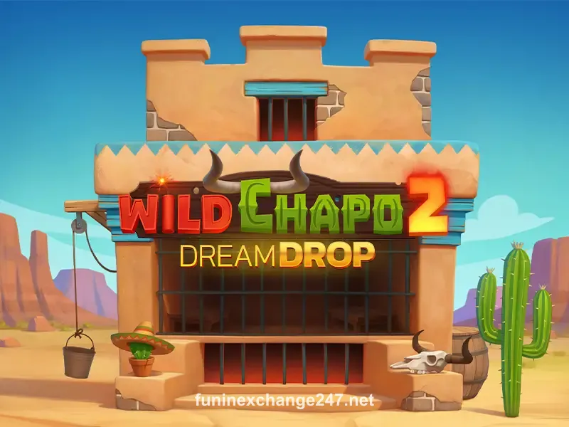Wild Chapo 2 Dream Drop game
